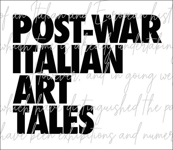 Post-War Italian Art Tales